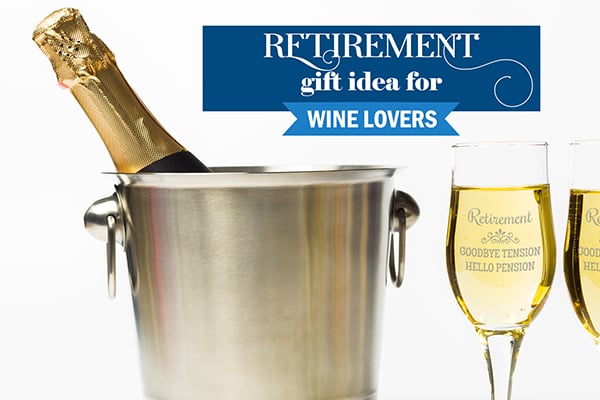 A Retirement Gift Idea for Wine Lovers
