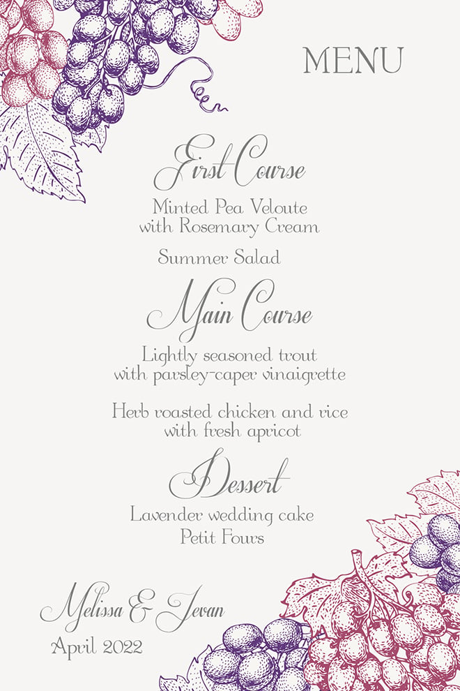 A wine label menu idea made from a large wine label template. Framed with wine grapes and leaves, the elegant font is exactly what a wine label menu calls for.