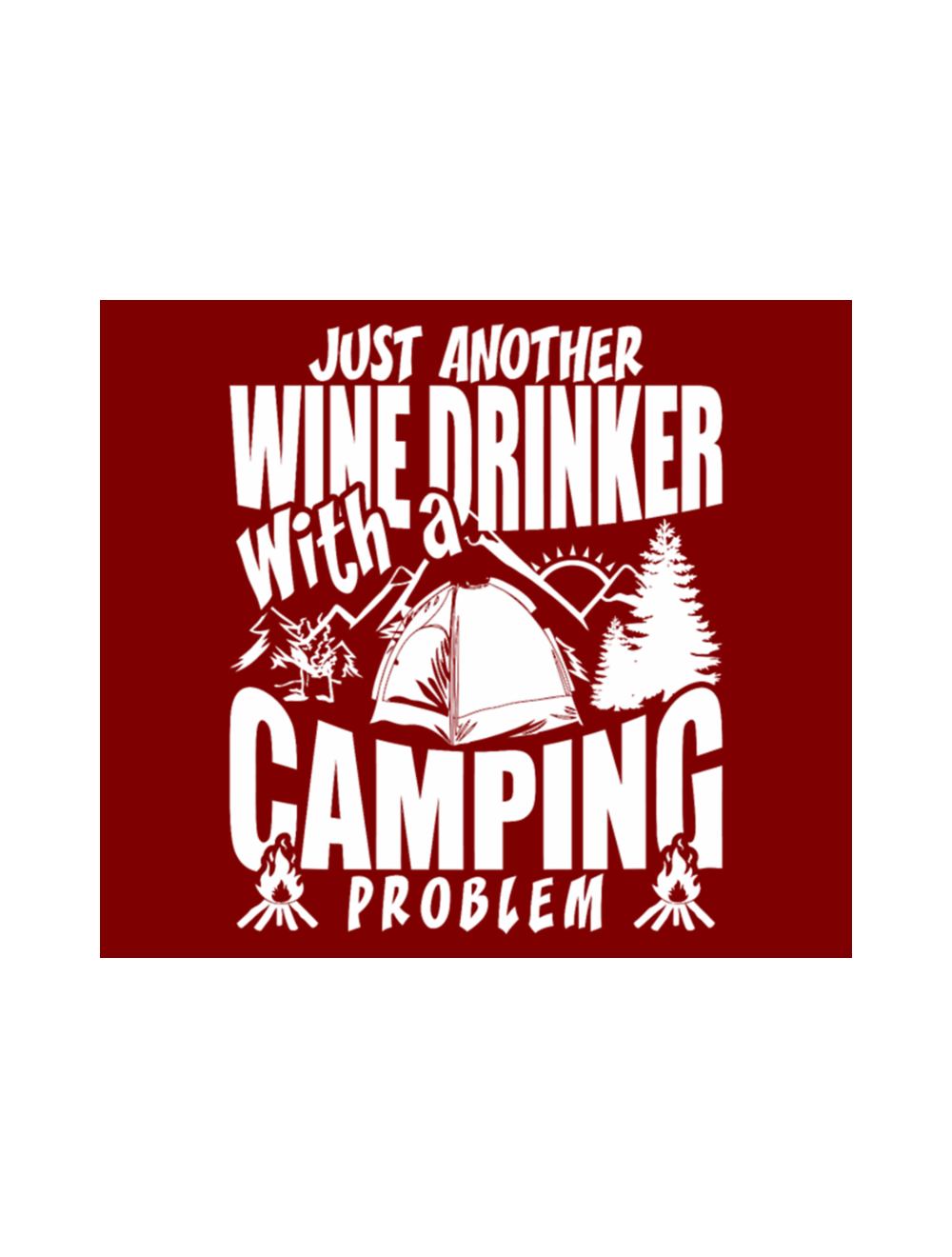 Drink Coaster Just Another Wine Drinker with a Camping Problem