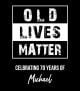 Old Lives Matter Wine Label