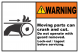 Moving Parts Can Crush & Cut Safety Label