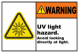 UV Light Hazard Avoid Looking Safety Label
