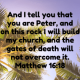 Matthew 16 And I Tell You That You