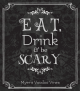 Eat, Drink & Be Scary Wine Label